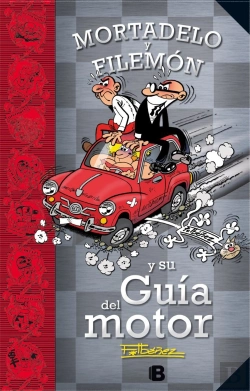 Bertrand.pt - Mortadelo Y Filemón Y Su Guía Del Motor (Guías Para La Vida De Mortadelo Y Filemón)