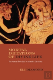 Mortal Imitations Of Divine Life