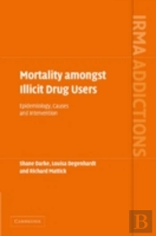 Mortality Amongst Illicit Drug Users