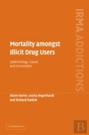 Mortality Amongst Illicit Drug Users