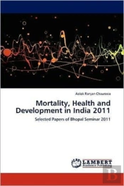 Mortality, Health And Development In India 2011