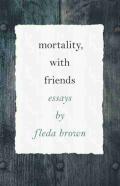 Mortality, With Friends