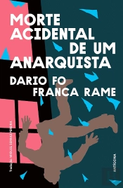 Morte Acidental de um Anarquista