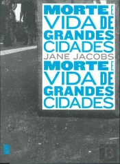Morte e Vida de Grandes Cidades