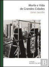 Morte e Vida de Grandes Cidades