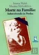 Morte na Família: Sobrevivendo às Perdas