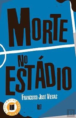 Bertrand.pt - Morte no Estádio