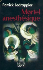 Mortel Anesthesique
