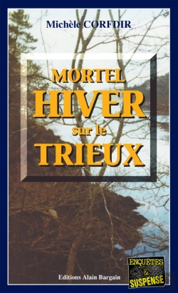Bertrand.pt - Mortel Hiver Sur Le Trieux
