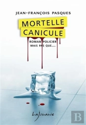 Mortelle Canicule