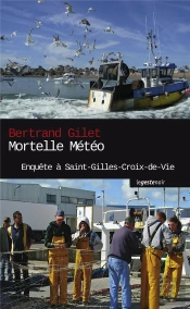 Mortelle Meteo - Enquete A St-Gilles-Croix-De-Vie (Poche) Coll. Geste Noir