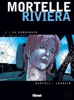 Bertrand.pt - Mortelle Riviera - Tome 01 : La Candidate