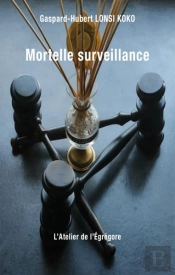 Mortelle Surveillance