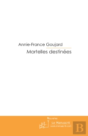Mortelles Destinées