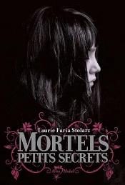 Mortels Petits Secrets T.1