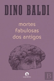 Mortes Fabulosas dos Antigos