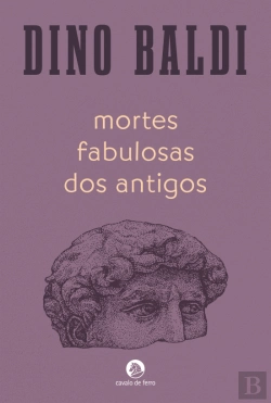 Bertrand.pt - Mortes Fabulosas dos Antigos
