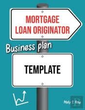 Mortgage Loan Originator Business Plan Template