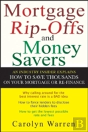 Mortgage Ripoffs And Money Savers