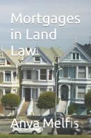 Mortgages In Land Law