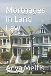 Mortgages In Land Law