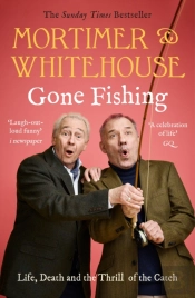 Mortimer & Whitehouse: Gone Fishing