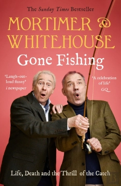 Bertrand.pt - Mortimer & Whitehouse: Gone Fishing