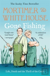 Mortimer & Whitehouse: Gone Fishing