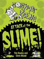 Mortimer Keene: Attack Of The Slime