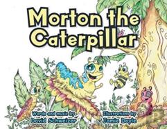 Morton The Caterpillar