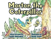 Morton The Caterpillar
