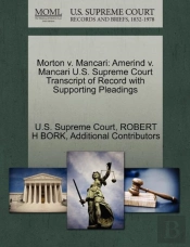 Morton V. Mancari: Amerind V. Mancari U.S. Supreme Court Transcript Of Record With Supporting Pleadings