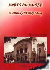 Morts Au Musée ; Histoire D'Art Et De Sang