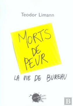 Bertrand.pt - Morts De Peur ; La Vie De Bureau