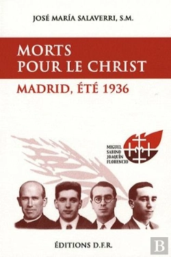 Bertrand.pt - Morts Pour Le Christ ; Madrid Été 1936