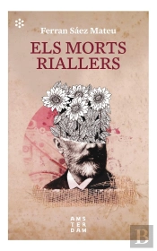 Morts Riallers, Els