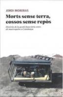 Morts Sense Terra, Cossos Sense Repos