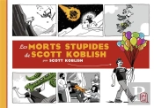Morts Stupides De Scott Koblish (Les)