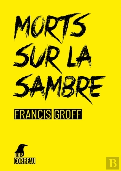 Bertrand.pt - Morts Sur La Sambre