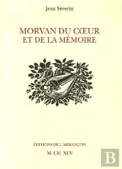 Morvan Du Coeur Et De La Memoire