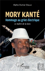 Mory Kante : Hommage Au Griot Électrique, Le Maître De La Kora