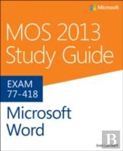 Mos 2013 Study Guide For Microsoft Word