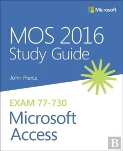 Bertrand.pt - Mos 2016 Study Guide For Microsoft Access