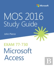 Mos 2016 Study Guide For Microsoft Access