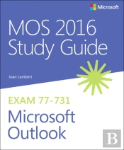 Mos 2016 Study Guide For Microsoft Outlook
