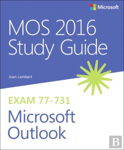 Bertrand.pt - Mos 2016 Study Guide For Microsoft Outlook