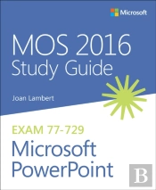 Mos 2016 Study Guide For Microsoft Powerpoint