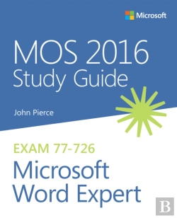 Bertrand.pt - Mos 2016 Study Guide For Microsoft Word Expert
