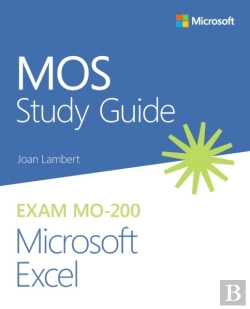 Bertrand.pt - Mos Study Guide For Microsoft Excel Exam Mo-200