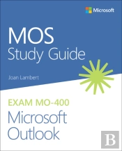 Mos Study Guide For Microsoft Outlook Exam Mo-400